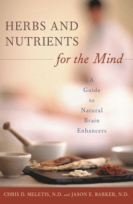 Herbs and Nutrients for the Mind