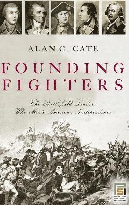 Alan C. Cate - Founding Fighters, Inbunden. Tillgänglighet: Lägg i varukorg