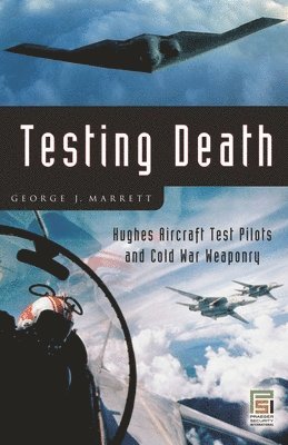 George J. Marrett - Testing Death, Inbunden. Tillgänglighet: Lägg i varukorg
