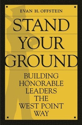 Evan H. Offstein - Stand Your Ground, Inbunden. Tillgänglighet: Lägg i varukorg
