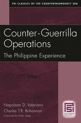 Napolean D. Valeriano, Charles T.R. Bohannan - Counter-Guerrilla Operations, Inbunden