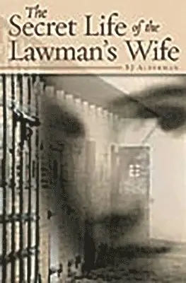 Secret Life of the Lawman's Wife