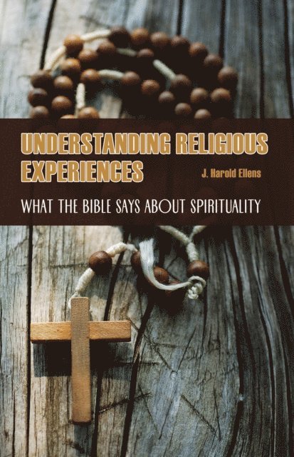 J. Harold Ellens - Understanding Religious Experiences, E-bok