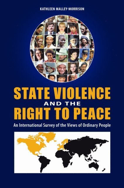Kathleen Malley-Morrison - State Violence and the Right to Peace, E-bok