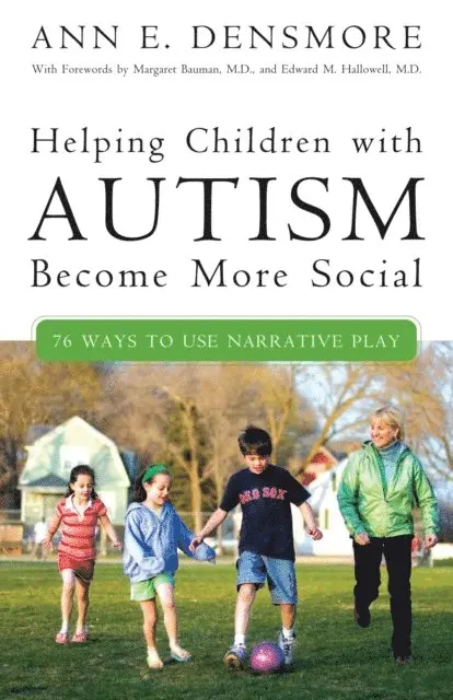 Ann E. Densmore - Helping Children with Autism Become More Social, E-bok. Tillgänglighet: Lägg i varukorg