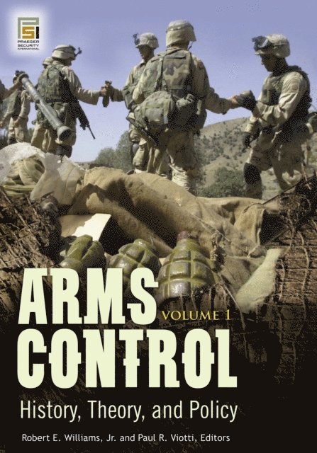 Robert E. Williams Jr., Paul R. Viotti - Arms Control, E-bok
