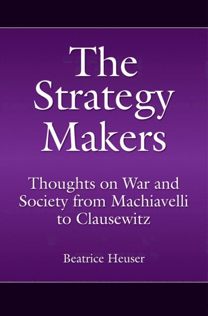 Beatrice Heuser - Strategy Makers, E-bok