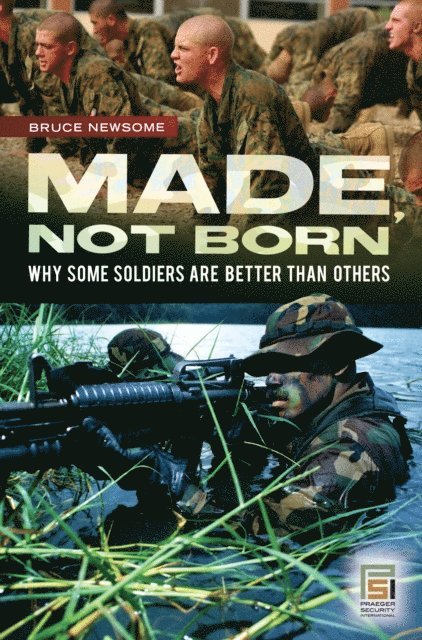 Bruce Newsome - Made, Not Born, E-bok