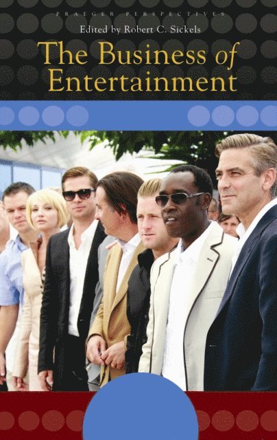 Robert C. Sickels - Business of Entertainment, E-bok