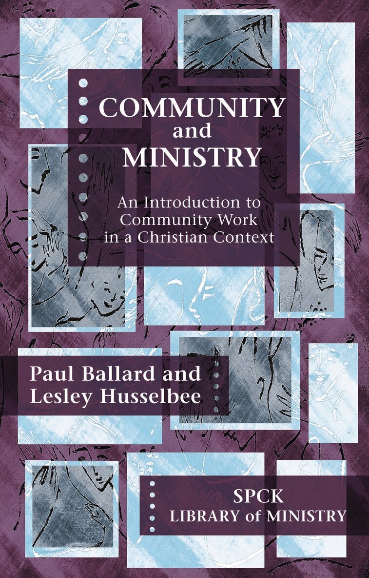 Paul H. Ballard - Community and Ministry, Häftad. Tillgänglighet: Tillfälligt slut
