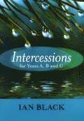 Intercessions for Years A, B, and C