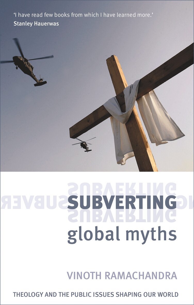 Vinoth Ramachandra - Subverting Global Myths, Häftad. Tillgänglighet: Tillfälligt slut