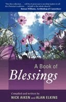 Nick Aiken, Alan Elkins - A Book of Blessings, Häftad. Tillgänglighet: Lägg i varukorg