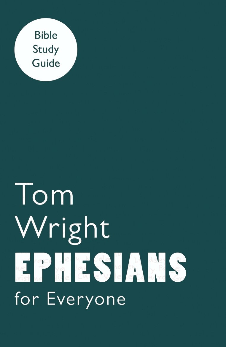 Tom Wright - For Everyone Bible Study Guide: Ephesians, Häftad
