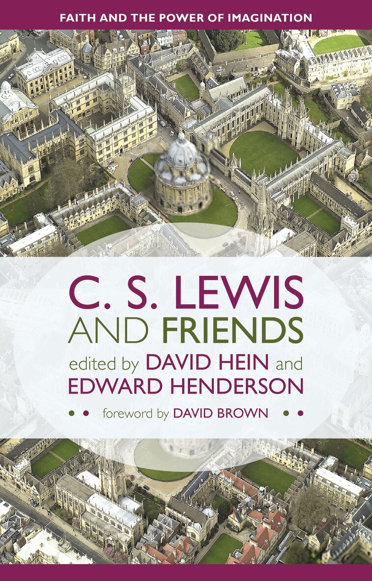 David Hein, David Hein - C. S. Lewis and Friends, Häftad. Tillgänglighet: Tillfälligt slut