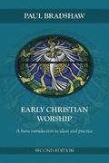 Early Christian Worship