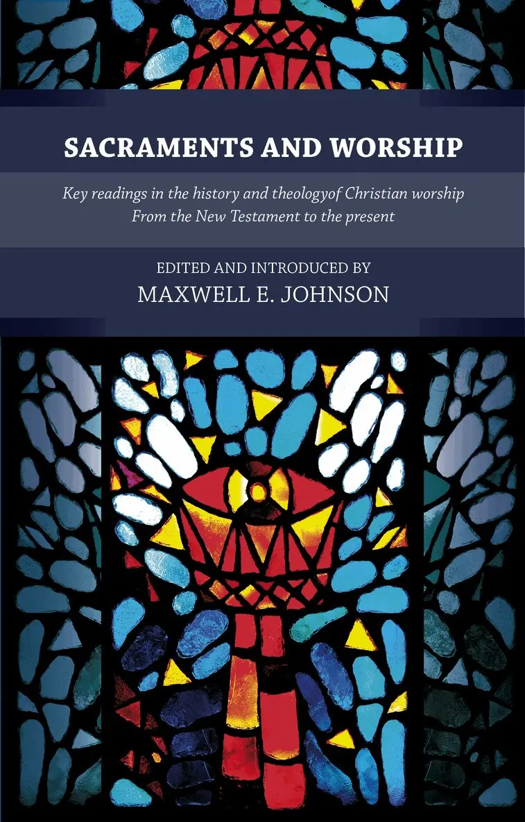 Maxwell E. Johnson - Sacraments and Worship, Häftad. Tillgänglighet: Tillfälligt slut
