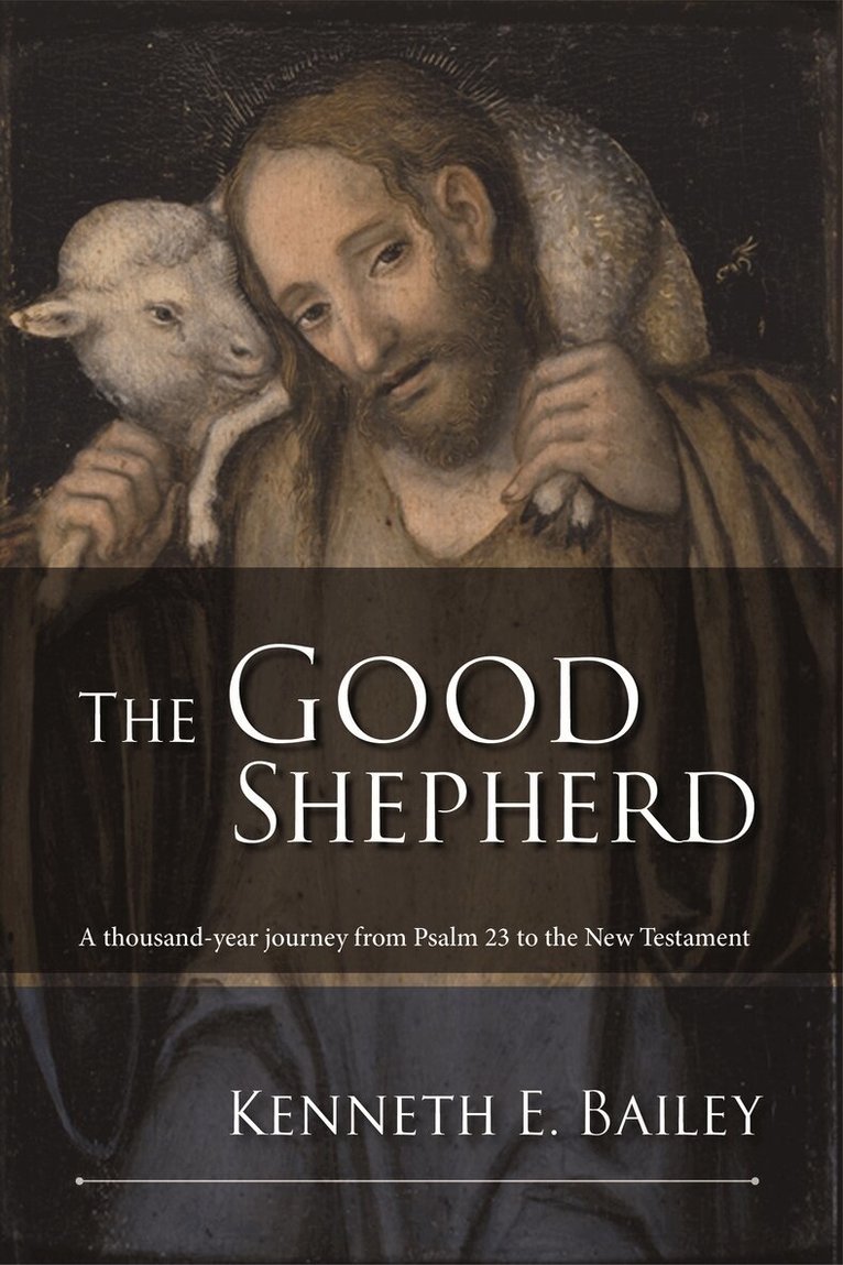 Kenneth Bailey - Good Shepherd, Häftad