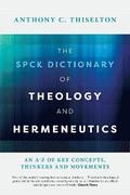 The SPCK Dictionary of Theology and Hermeneutics