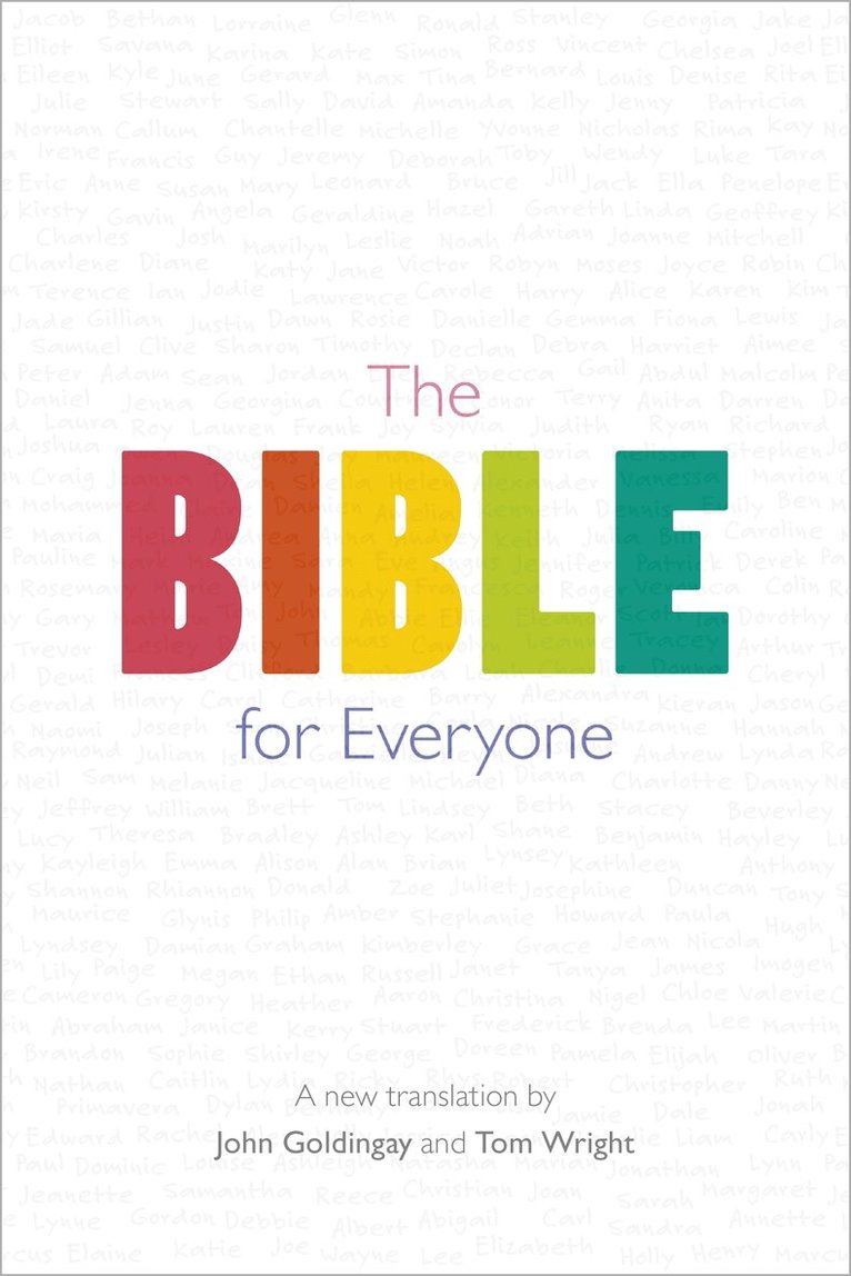 Tom Wright, John Goldingay - Bible for Everyone, Inbunden