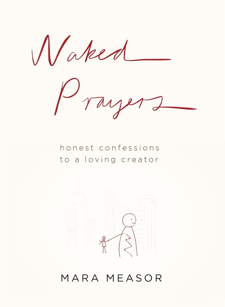 Mara Measor - Naked Prayers, Häftad