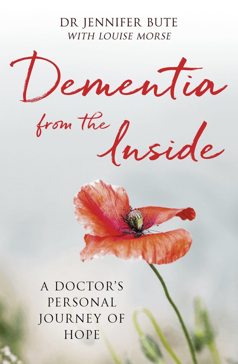 Jennifer Bute, Louise Morse - Dementia from the Inside, Häftad. Tillgänglighet: Lägg i varukorg