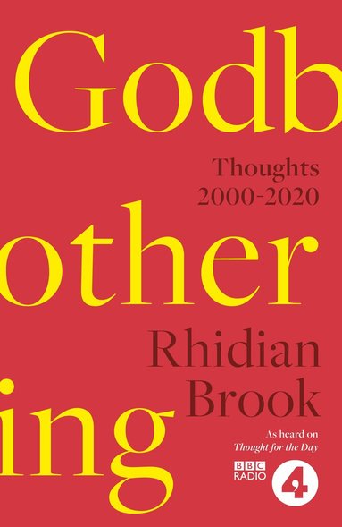 Rhidian Brook - Godbothering, Häftad
