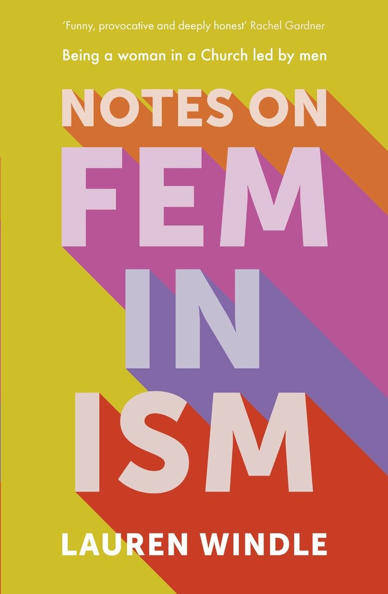 Lauren Windle - Notes on Feminism, Häftad. Tillgänglighet: Lägg i varukorg