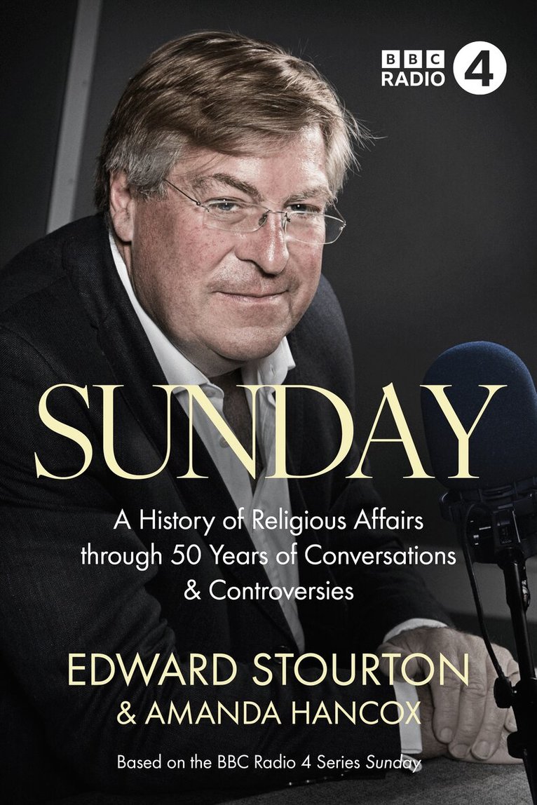 Edward Stourton - Sunday, Inbunden