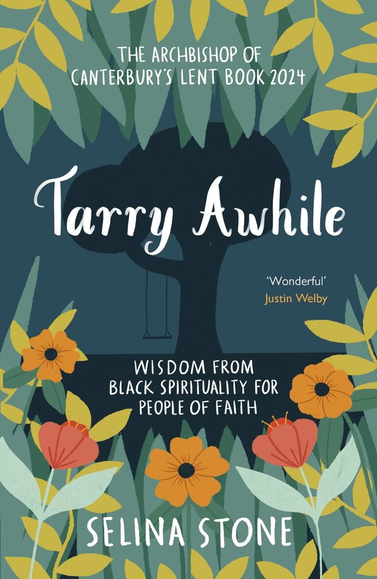 Selina Stone - Tarry Awhile: Wisdom from Black Spirituality for People of Faith, Häftad
