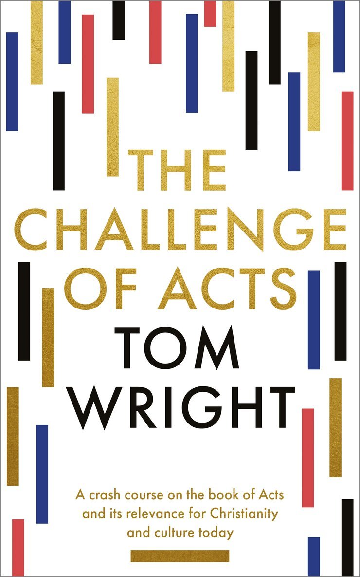 Tom Wright - Challenge of Acts, Häftad