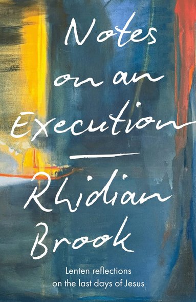 Rhidian Brook - Notes on an Execution, Häftad