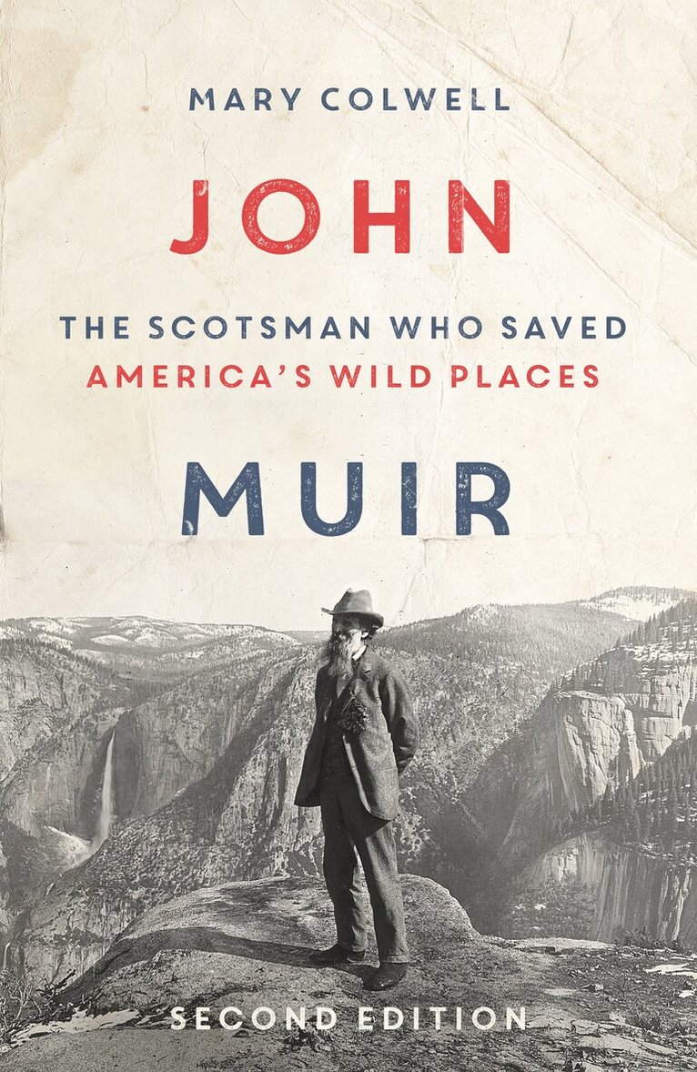 Mary Colwell - John Muir, Inbunden