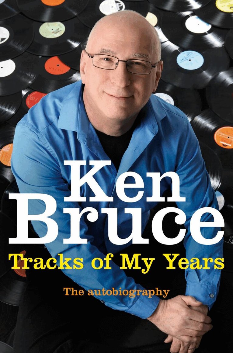 Ken Bruce - Tracks of My Years, E-bok. Tillgänglighet: Lägg i varukorg