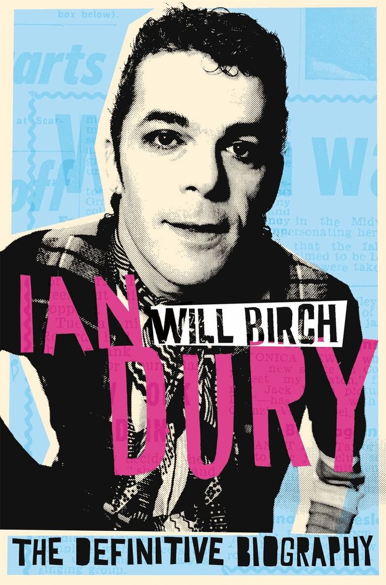 Will Birch - Ian Dury, E-bok