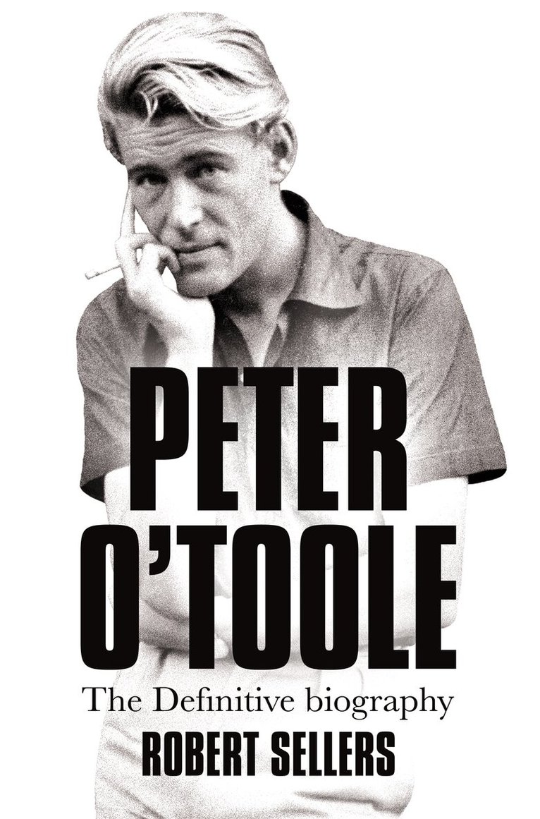 Robert Sellers - Peter O'Toole, E-bok