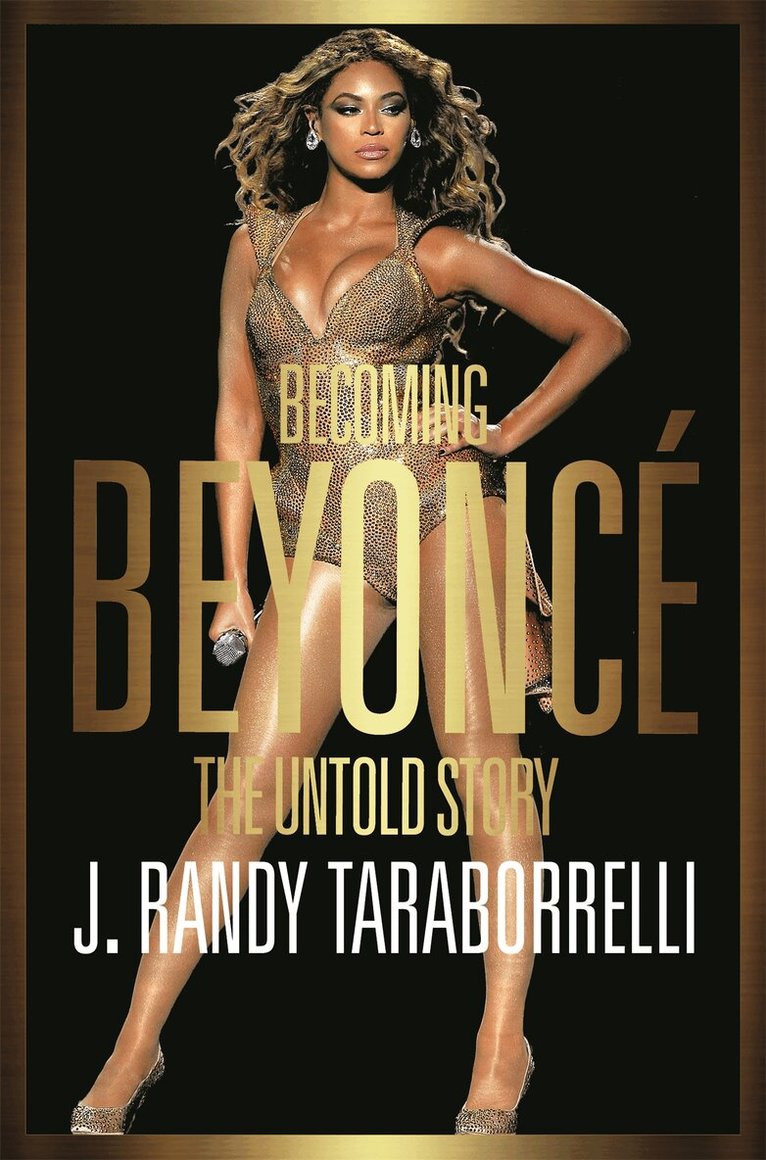 J. Randy Taraborrelli - Becoming Beyoncé, E-bok