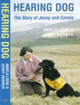 Angela Locke, Jenny Harmer - Hearing Dog, Inbunden
