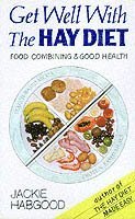 Get Well with the Hay Diet av Jackie Habgood