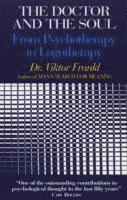 Doctor and the Soul av Viktor E Frankl