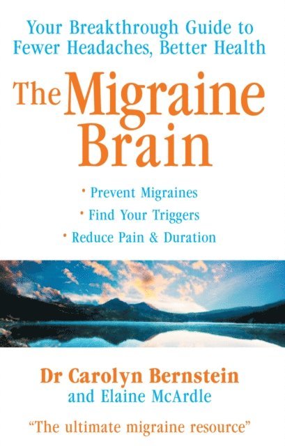 Elaine McArdle, Carolyn Bernstein - Migraine Brain, E-bok