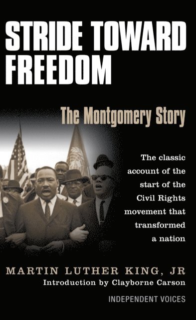 Martin Luther King - Stride Toward Freedom, E-bok