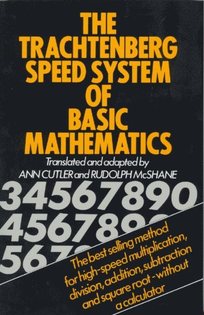 Jakow Trachtenberg - Trachtenberg Speed System of Basic Mathematics, E-bok