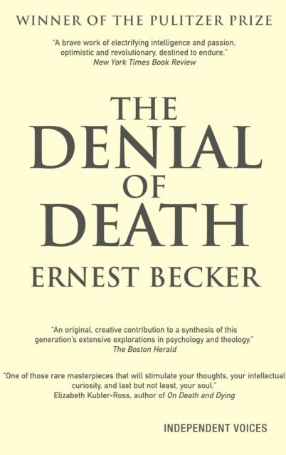 Ernest Becker - Denial of Death, E-bok