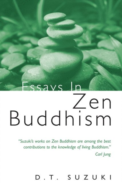 D.T. Suzuki - Essays in Zen Buddhism, E-bok