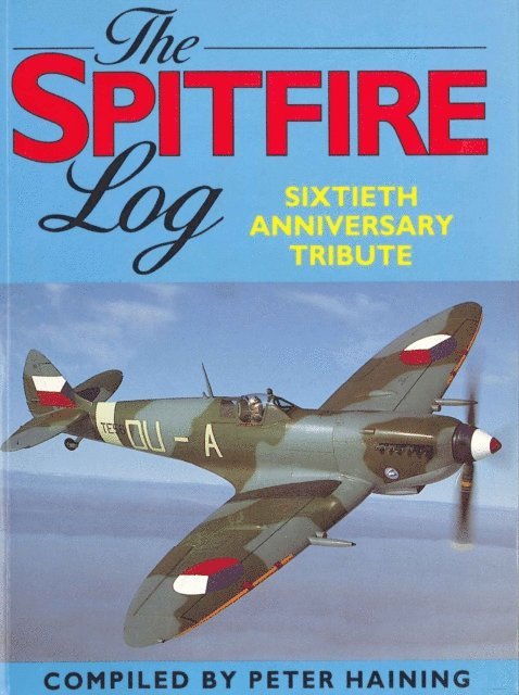 Peter Haining, Peter Haining - Spitfire Log, E-bok