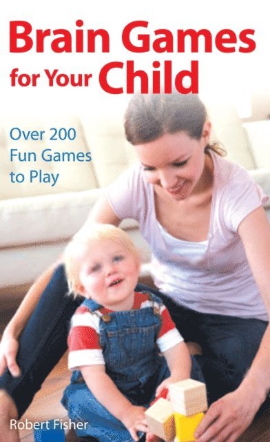 Robert Fisher - Brain Games for Your Child, E-bok