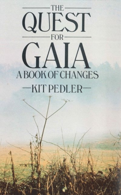 Kit Pedler - Quest for Gaia, E-bok