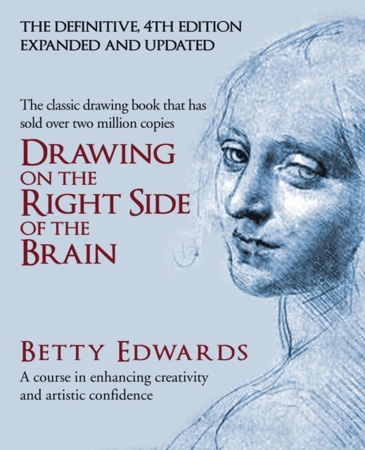 Betty Edwards - Drawing on the Right Side of the Brain, E-bok