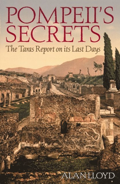 Alan Lloyd - Pompeii's Secrets, E-bok